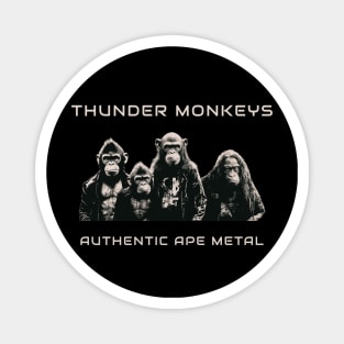 Thunder Monkeys - Authentic Ape Metal Magnet